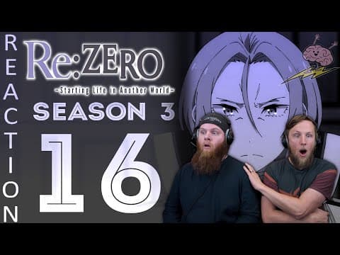 Re:Zero S3E16