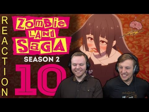 Zombieland Saga S2E10