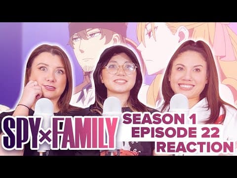 Spy x Family S1E22