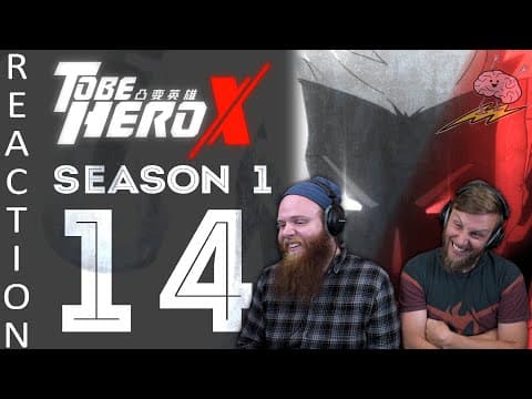 To Be Hero X S1E14