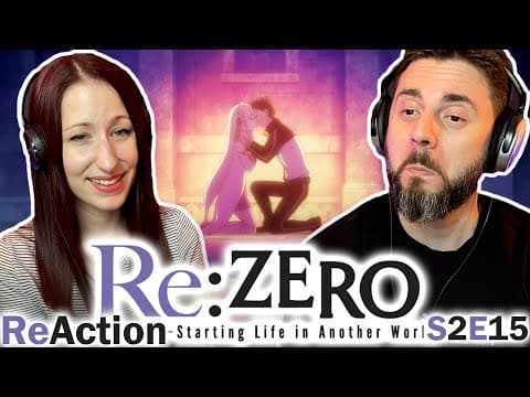 Re:Zero S2E15