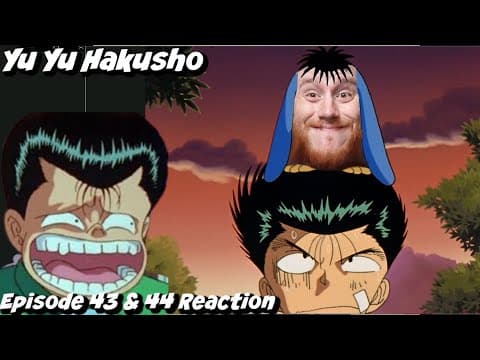 Yu Yu Hakusho Episode 43-44