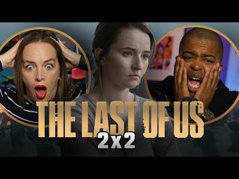 The Last Of Us Season 2 Episode 2 - So Devastating!