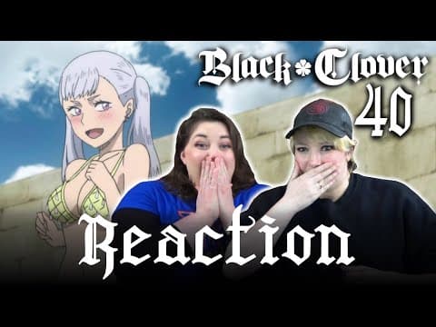 Black Clover Episode 40