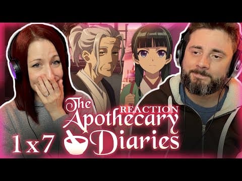 The Apothecary Diaries S1E7