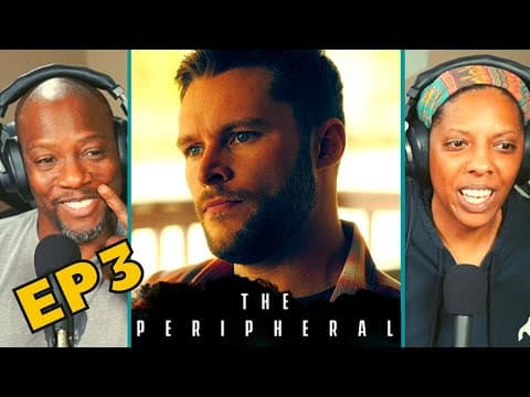 The Peripheral Episode 3