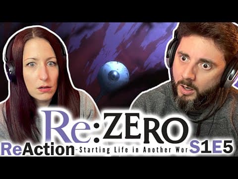 Re:Zero S1E5