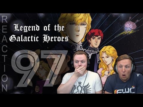 Legend of the Galactic Heroes Episode 97