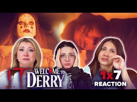 IT: Welcome to Derry S1E7