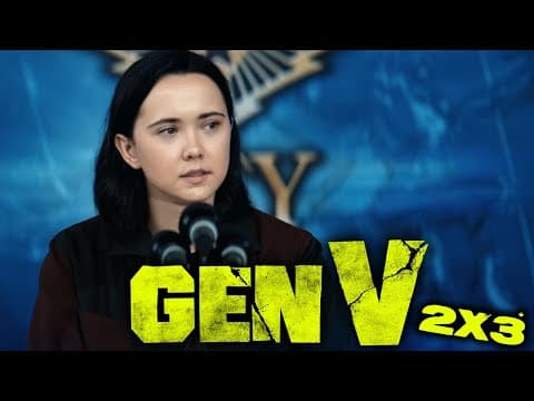 Gen V S2E3