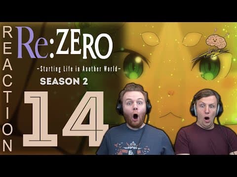 Re:Zero S2E14
