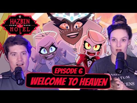 Hazbin Hotel S1E6,7