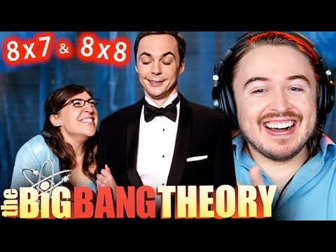 The Big Bang Theory S8E7,8