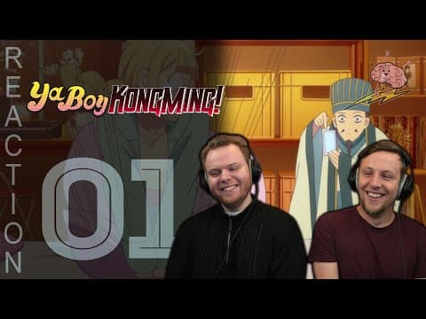 Ya Boy Kongming Episode 1