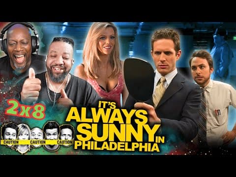 It's Always Sunny in Philadelphia S2E8