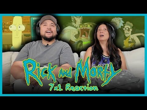 Rick and Morty S7E1