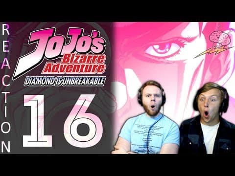 JoJo's Bizarre Adventure S4E16