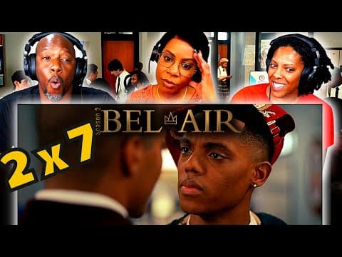 Bel-Air S2E7