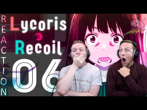 Lycoris Recoil Episode 6
