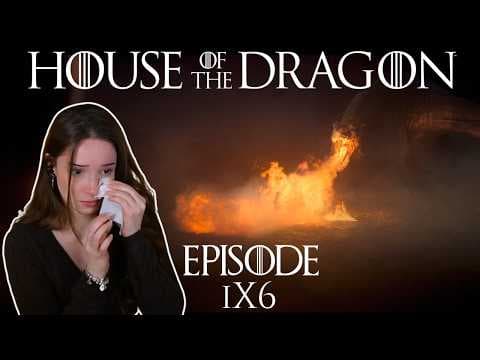 House of the Dragon S1E6