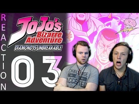 JoJo's Bizarre Adventure S4E3