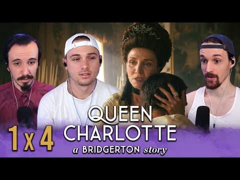 Queen Charlotte: A Bridgerton Story S1E4