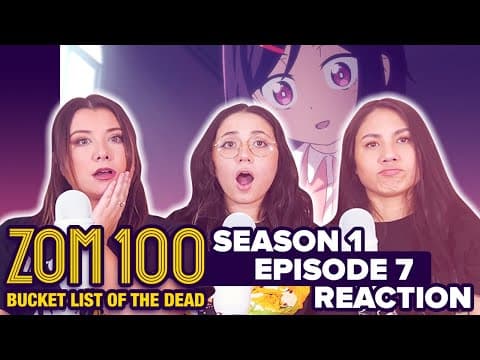 Zom 100 S1E7