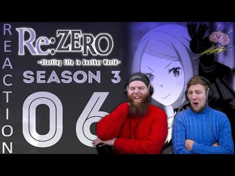 Re:Zero S3E6