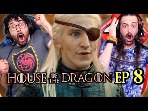House Of The Dragon Episode 8 Reaction!! S1E8
