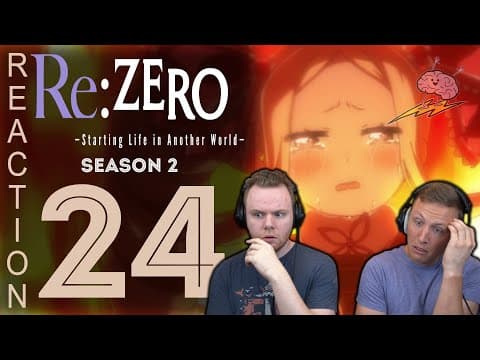 Re:Zero S2E24