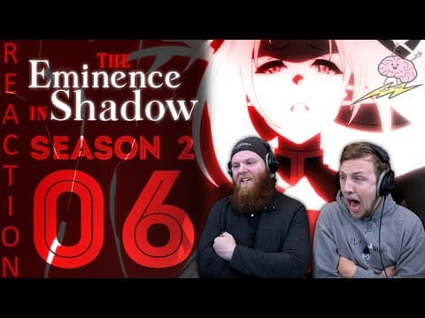 The Eminence in Shadow S2E6