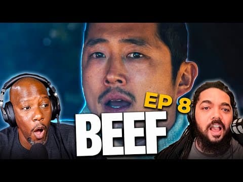 Beef Episode 8