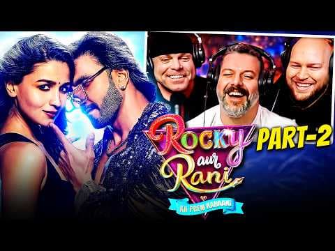 Rocky Aur Rani Kii Prem Kahaani Part 2