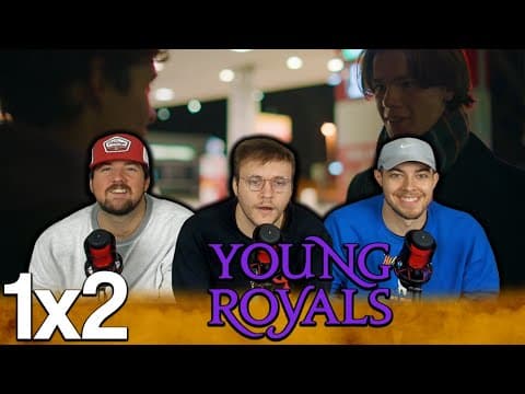 Young Royals S1E2