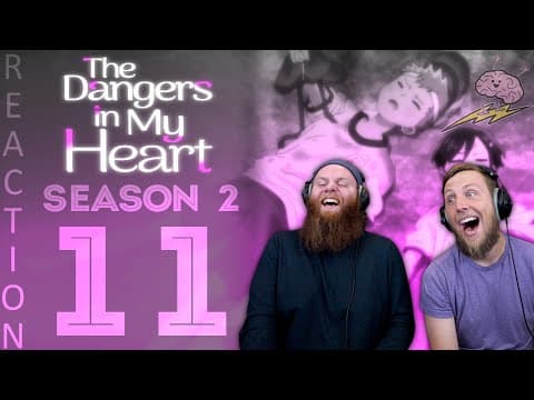 Dangers In My Heart S2E11