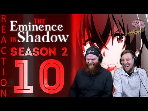The Eminence in Shadow S2E10