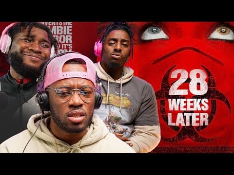 28 Weeks Later
