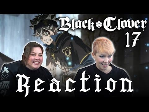 Black Clover Episode 17