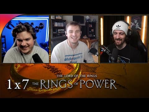 Lord of the Rings: The Rings of Power S1E7