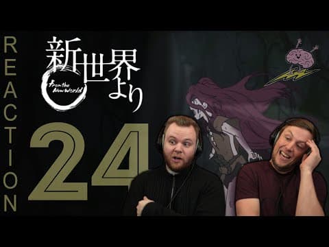 Shinsekai Yori Episode 24
