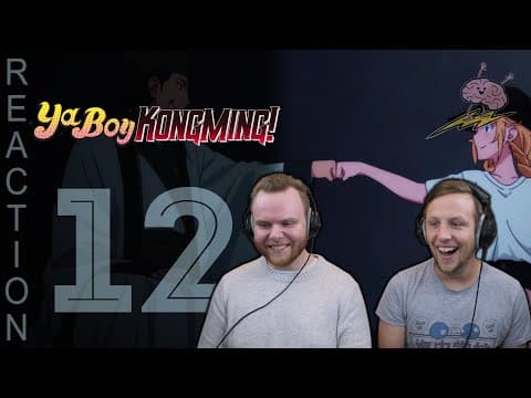 Ya Boy Kongming Episode 12