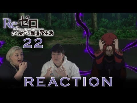 Re:Zero S1E22