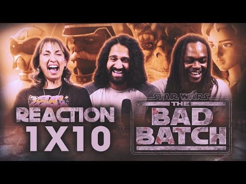 Star Wars: The Bad Batch S1E10