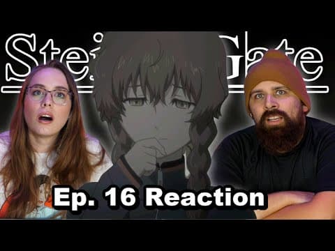 Steins;Gate Episode 16