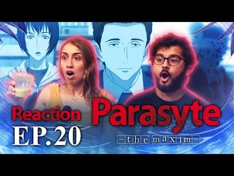Parasyte: The Maxim S1E20