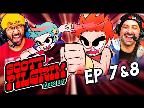 Scott Pilgrim Takes Off Episode 7-8