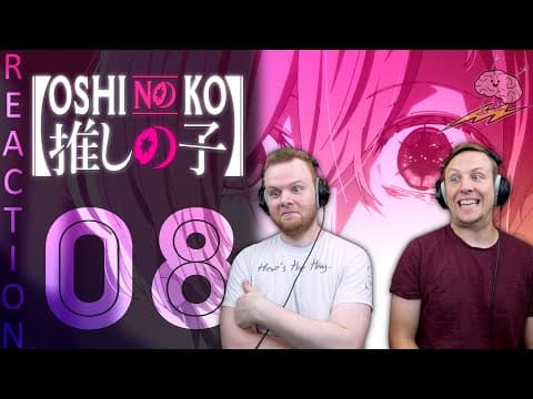 Oshi No Ko Episode 8
