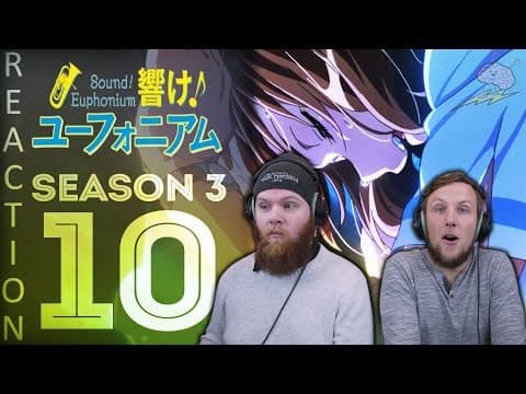 Hibike Euphonium S3E10