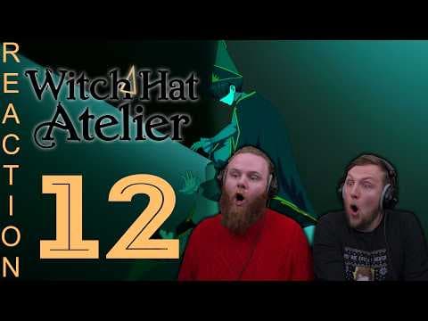 Witch Hat Atelier S1E12