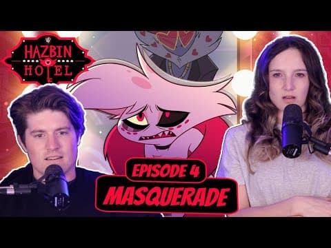 Hazbin Hotel S1E4,5